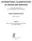INTERNATIONAL CLASSIFICATION OF GOODS AND SERVICES