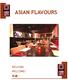 ASIAN FLAVOURS WELKOM! WELCOME!
