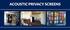 ACOUSTIC PRIVACY SCREENS