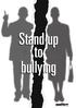 Stand up to bullying. Serving those who serve the public