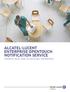 ALCATEL-LUCENT ENTERPRISE OPENTOUCH NOTIFICATION SERVICE IMPROVE REAL-TIME SITUATIONAL AWARENESS