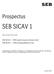 SEB SICAV 1 - SEB Eastern Europe ex Russia Fund SEB SICAV 1 SEB Emerging Markets Fund