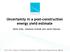 Uncertainty in a post-construction energy yield estimate