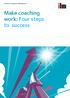 Institute of Leadership & Management. Make coaching work: Four steps to success