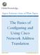 Expert Reference Series of White Papers. The Basics of Configuring and Using Cisco Network Address Translation