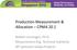 Production Measurement & Allocation CPMA 20.1. Robbie Lansangan, Ph.D. Measurement Eng. Technical Authority BP Upstream Global Projects