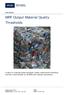 MRF Output Material Quality Thresholds