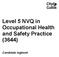 Level 5 NVQ in Occupational Health and Safety Practice (3644) Candidate logbook