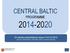 2014-2020 CENTRAL BALTIC PROGRAMME