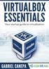 VirtualBox Essentials. VirtualBox Essentials