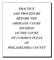 PRACTICE AND PROCEDURE BEFORE THE ORPHANS COURT DIVISION OF THE COURT OF COMMON PLEAS OF PHILADELPHIA COUNTY