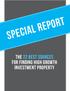 SPECIAL REPORT THE 22 BEST SOURCES FOR FINDING HIGH GROWTH INVESTMENT PROPERTY
