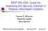 NIST 800-53A: Guide for Assessing the Security Controls in Federal Information Systems. Samuel R. Ashmore Margarita Castillo Barry Gavrich