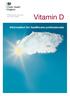 Protecting and improving the nation s health. Vitamin D. Information for healthcare professionals