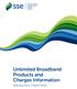 Unlimited Broadband Products and Charges Information