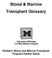 Blood & Marrow Transplant Glossary. Pediatric Blood and Marrow Transplant Program Patient Guide