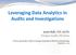 Leveraging Data Analytics in Audits and Investigations