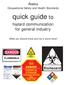 Alaska. Occupational Safety and Health Standards. quick guide to. hazard communication for general industry. What you should know and not a word more!