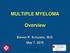 MULTIPLE MYELOMA. Overview