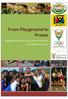 From Playground to Protea. Netball South Africa s Long Term Participants development program
