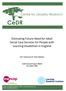 Estimating Future Need for Adult Social Care Services for People with Learning Disabilities in England. Eric Emerson & Chris Hatton