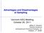 Advantages and Disadvantages of Sampling. Vermont ASQ Meeting October 26, 2011