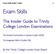 Exam Skills. The Insider Guide to Trinity College London Examinations. By the Trinity College London Exam Board