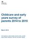 Childcare and early years survey of parents 2014 to 2015