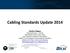 Cabling Standards Update 2014