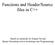 Functions and Header/Source files in C++ Based on materials by Dianna Xu and Bjarne Stroustrup (www.stroustrup.com/programming)
