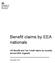 Benefit claims by EEA nationals. UK Benefit and Tax Credit claims by recently arrived EEA migrants