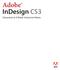 Adobe InDesign CS3. Classroom In A Book Instructor Notes