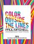 PAUL MITCHELL S FIRST-EVER HAIR COLOR COMPETITION