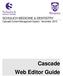 SCHULICH MEDICINE & DENTISTRY Cascade Content Management System - November, 2015. Cascade Web Editor Guide
