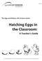 Hatching Eggs in the Classroom: