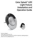 Color Splash LED Light Fixture Installation and Operation Guide
