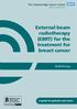 External beam radiotherapy (EBRT) for the treatment for breast cancer