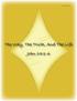 The Way, The Truth, And The Life John 14:1-6