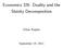 Economics 326: Duality and the Slutsky Decomposition. Ethan Kaplan