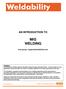 AN INTRODUCTION TO MIG WELDING. wws group support@weldability.com