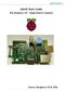 Quick Start Guide. The Raspberry Pi Single Board Computer. Source: Raspberry Pi & Wiki