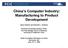 China s Computer Industry: Manufacturing to Product Development