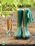 School Garden Guide. Starting and sustaining a school garden in Florida. This institution is an equal opportunity provider.