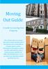 Moving Out Guide. A Guide to Leaving Your Property