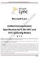 Microsoft Lync. Unified Communication Specification for H.264 AVC and SVC UCConfig Modes V 1.1