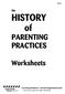the HISTORY PARENTING PRACTICES Worksheets Learning ZoneXpress www.learningzonexpress.com P.O. Box 1022, Owatonna, MN 55060 888-455-7003