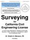 www.passpe.com Surveying for California Civil PE License Dr. Shahin A. Mansour, PE Surveying for California Civil Engineering License