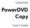 CyberLink. PowerDVD Copy. User s Guide