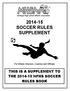 2014-15 SOCCER RULES SUPPLEMENT