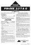 PIN-DEE 3.3 T & O. Herbicide GROUP 3 HERBICIDE KEEP OUT OF REACH OF CHILDREN CAUTION. See FIRST AID Below